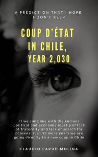 Omslagafbeelding: Coup D'Etat in Chile Year 2,030 9781071549919