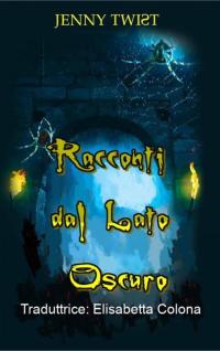 Imagen de portada: Racconti dal Lato Oscuro 9781071550199