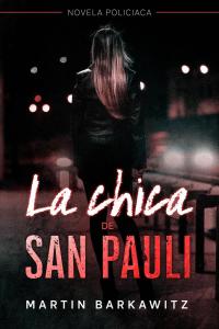 Cover image: La chica de San Pauli 9781071550489