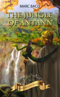 Cover image: The Jungle of Antann 9781071550670