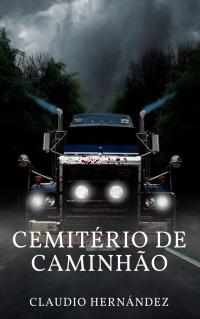 Cover image: Cemitério de caminhão 9781071551707