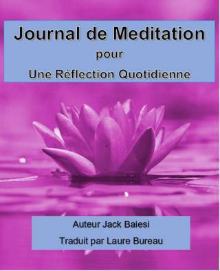 Cover image: Journal de méditation pour une réflexion quotidienne 9781071552308