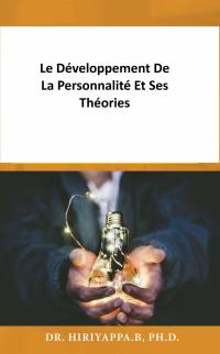 Cover image: Le développement de la personnalité et ses théories 9781071552773