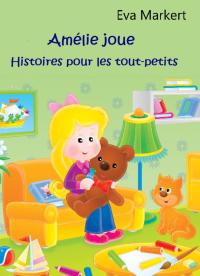 Immagine di copertina: Amélie joue 9781071553725