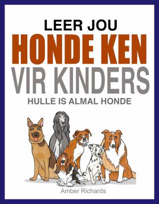 Imagen de portada: Leer Jou Honde Ken (Vir Kinders) 9781071554470