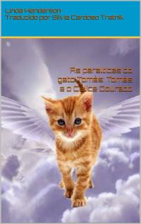 Cover image: As peraltices do gato Tomás: Tomás e o Cálice Dourado 9781071555149