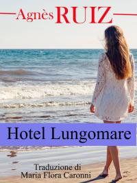 表紙画像: Hotel Lungomare 9781071556627