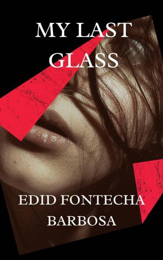 Imagen de portada: My Last Glass 9781071557112
