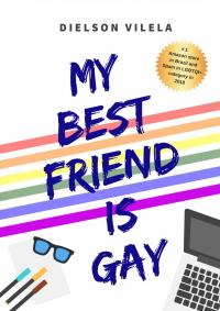 Imagen de portada: My best friend is gay 1st edition 9781071558270