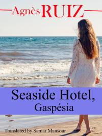 Immagine di copertina: Seaside Hotel, Gaspesia 9781071558522