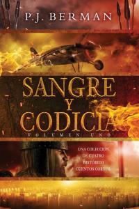 Cover image: Sangre y Codicia: Volumen 1 1st edition 9781071558997