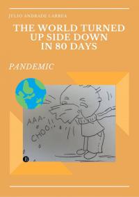 Imagen de portada: The world turned upside down in 80 days 9781071563106