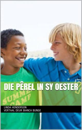 Cover image: Die Pêrel in sy Oester 9781071563540