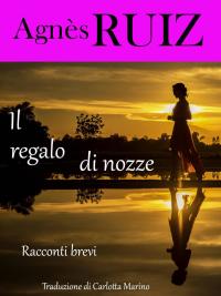 Cover image: Il regalo di nozze 9781071565315