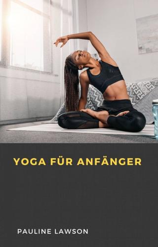 Imagen de portada: Yoga für Anfänger 9781071565469