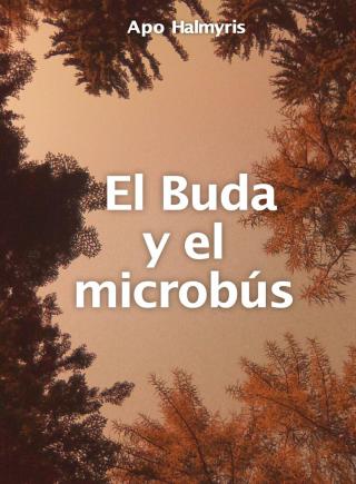Omslagafbeelding: El Buda y el microbús 9781071565476