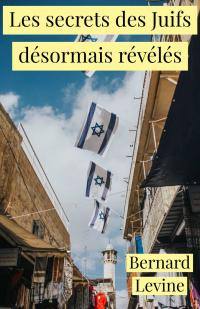 Immagine di copertina: Les secrets des Juifs désormais révélés 9781071566060