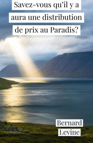 Cover image: Savez-vous qu’il y a aura une distribution de prix au Paradis? 9781071566091