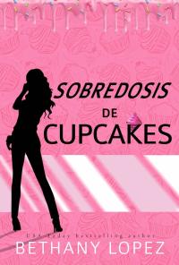 Omslagafbeelding: Sobredosis de Cupcakes 9781071566138