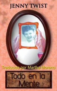 Cover image: Todo en la Mente 9781071566336
