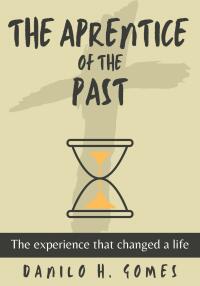 Cover image: The Aprentice of the Past 9781071566657