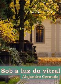 Omslagafbeelding: Sob a luz do vitral 9781071567197