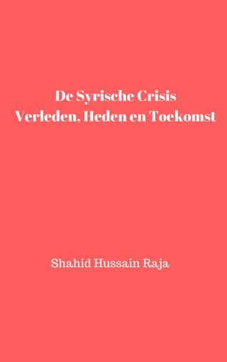 Imagen de portada: De Syrische crisis Verleden, heden en toekomst 9781071568460