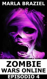 Imagen de portada: Zombie Wars Online - Episodio 4 9781071569832