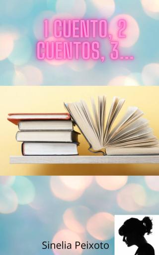 Cover image: 1 cuento, 2 cuentos, 3... 9781071570296