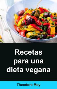 Omslagafbeelding: Recetas para una dieta vegana 9781071571866