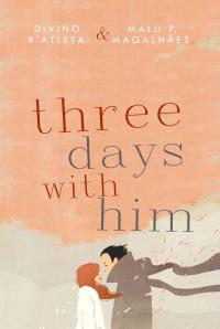 Immagine di copertina: Three Days with Him 9781071572238