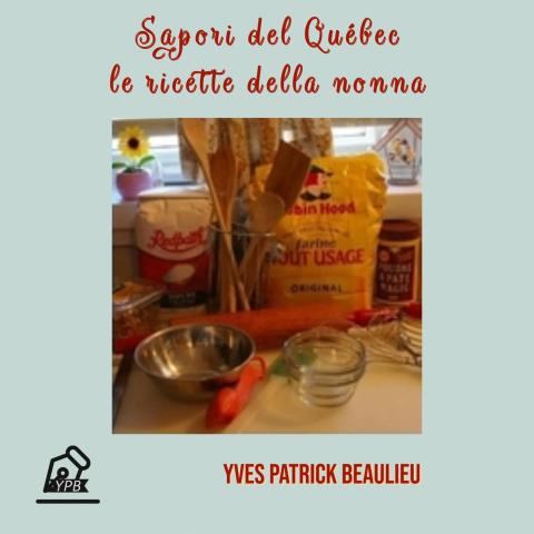 Sapori del Québec: le ricette della nonna: Cucina tipica - FULL INSTANT DOWNLOAD | PDF DOCX EPUB