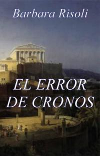 Titelbild: El error de Cronos - Saga del tiempo - Vol. 1 9781071572979