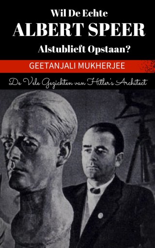 Imagen de portada: Wil de echte Albert Speer alstublieft opstaan? 9781071572993