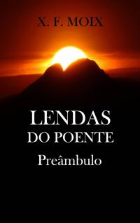 Imagen de portada: Lendas do Poente - Preâmbulo 9781071573730