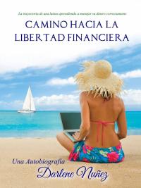 Cover image: Camino Hacia La Libertad Financiera 9781071574065