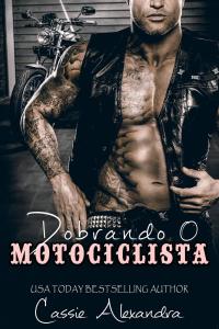 Cover image: Dobrando o Motociclista 9781071574126