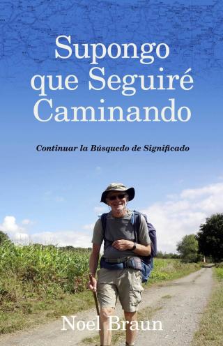 Cover image: SUPONGO QUE SEGUIRE CAMINANDO 9781071574638