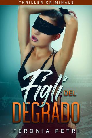 Omslagafbeelding: Figli del degrado 9781071575772