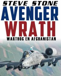 Titelbild: Avenger Wrath: Warthog en Afghanistan 9781071575826