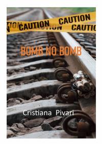 Cover image: Bomb no bomb 9781071576038