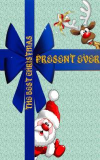 Imagen de portada: The Best Christmas Present Ever 9781071576144