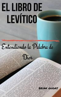 صورة الغلاف: El Libro de Levítico 9781071576625