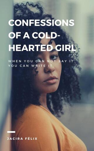Cover image: Confessions of a cold-hearted girl 9781071578063