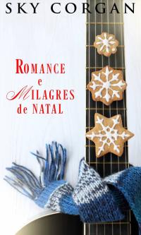 Cover image: Romance e Milagres de Natal 9781071579237