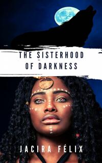Omslagafbeelding: The Sisterhood of Darkness 9781071579732