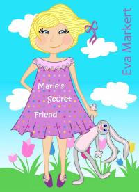 Immagine di copertina: Marie's Secret Friend 9781071579862