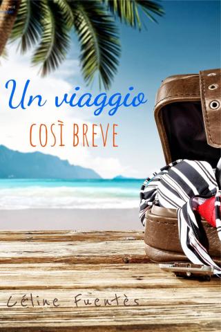 表紙画像: Un viaggio così breve 9781071580028