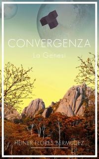صورة الغلاف: Convergenza: la genesi 9781071581711