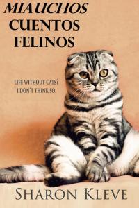 Immagine di copertina: Miauchos Cuentos Felinos 9781071582220